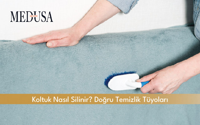 Koltuk Nasıl Silinir? Doğru Temizlik Tüyoları