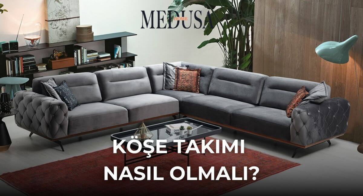 Köşe Takımı Nasıl Olmalı?